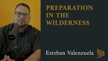 Preparation In The Wilderness | Esteban Valenzuela