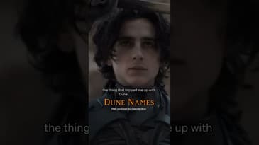 Some of the names in Dune are weird at first