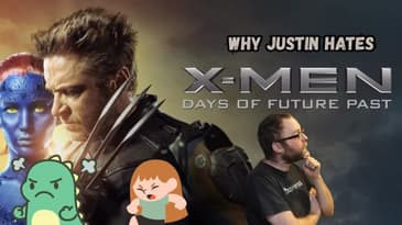Why Justin Hates X-Men Days Of Future Past
