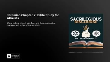 Jeremiah Chapter 7: Bible Study for Atheists