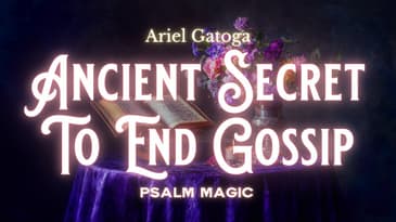 Psalm 31: Ancient Psalm Magic for Ending Gossip