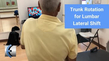 Trunk Rotation for Lumbar Lateral Shift