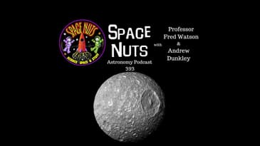 #393: The Death Star Doppelgänger: Diving into Mimas's Mysteries and Martian Microbes