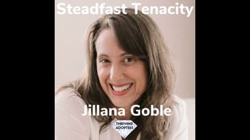 Steadfast Tenacity With Jillana Goble