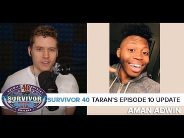 Survivor 40 | Taran's Winners at War Episode 10 Update | Aman Adwin