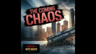 The Ultimate Guide to Surviving the Coming Chaos
