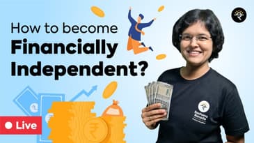 How to become Financially Independent? #LearningMarathon2021