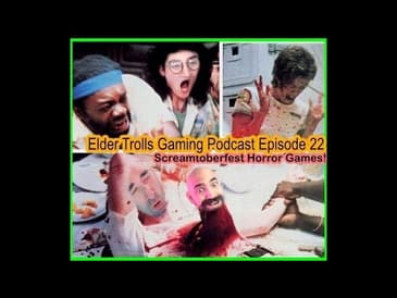 Ep. 22 - Screamtoberfest Horror Games!