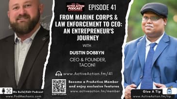 From Marine Corps & Law Enforcement to CEO: An Entrepreneur's Journey with Dustin Dobbyn | Epi.41