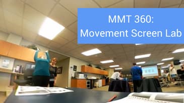 MMT 360 Movement Screen Lab