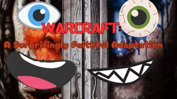 Warcraft: A Surprisingly Faithful Adaptation