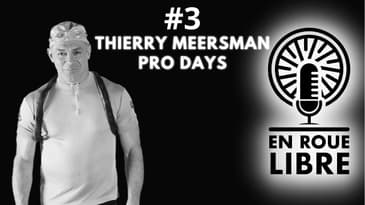 Podcast #3 - Thierry Meersman - Pro Days / Organiser les évènements majeurs en plein chaos