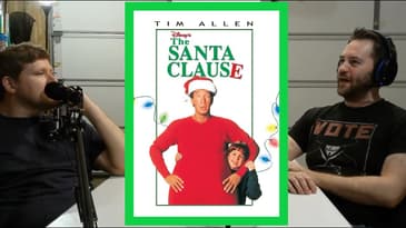 The Santa Clause was an awesome movie.  Change my mind