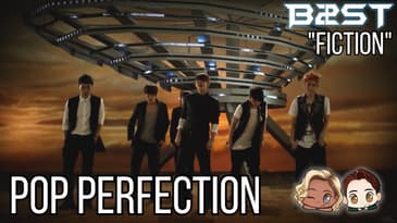 Pop Perfection: BEAST (HIGHLIGHT) - "Fiction"