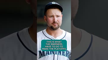 THIS IS WHAT HAS TO HAPPEN FOR THE MARINERS TO MAKE THE PLAYOFFS