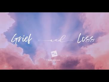 Grief and Loss [2025 Re-post]