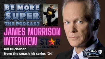 James Morrison aka Bill Buchanan from "24" chats to us about being part of the award winning show.