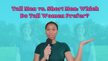 Tall Men vs. Short Men: Which Do Tall Women Prefer?