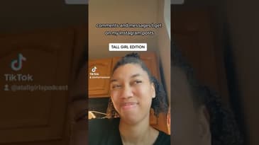 Messages and Comments I get As A Tall Girl #tall #shorts