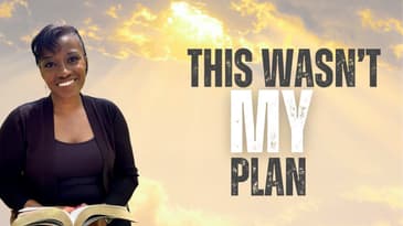 The Truth About Why God Keeps Changing My Plans