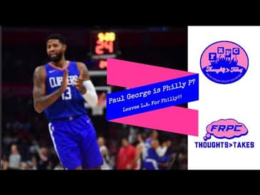 Paul George  Leaves L.A. For Philly!