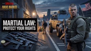 Martial Law Exposed: Gun Confiscation and How to Protect Yourself