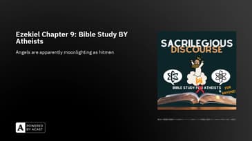 Ezekiel Chapter 9: Bible Study BY Atheists