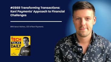 2869: Transforming Transactions: Kani Payments' Approach to Financial Challenges