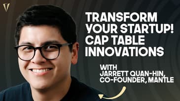 Transforming Startups: Cap Table Innovations with Jarrett Quan-Hin