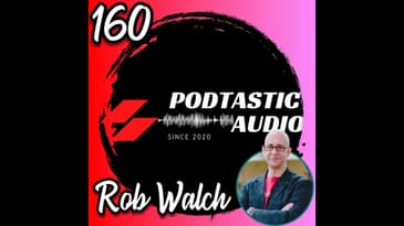 160 Is Your Podcast Really as Popular as You Think It Is? Rob Walch of Libsyn Helps Us Separate...