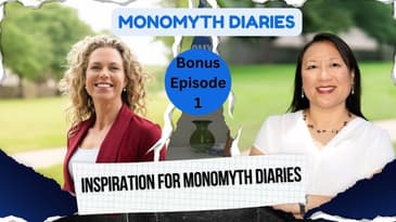 BONUS 1: Inspiration for the Monomyth Diaries