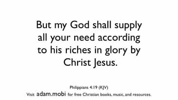 Philippians 4:19 - But My God Shall Supply All Your Need - Provision - Bible Verse Video - KJV