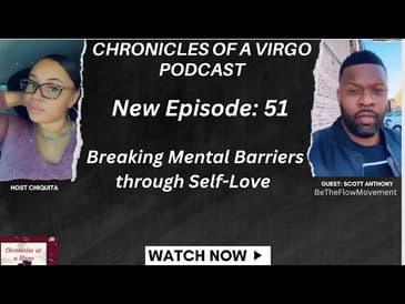 Breaking Mental Barriers through Self-Love ft Scott Anthony #selflove #mentalhealth