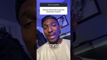 Is 38 Too Late to Get Into Cloud Computing?