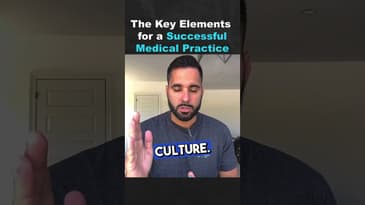 The Key Elements for a Successful Medical Practice (Part 1)