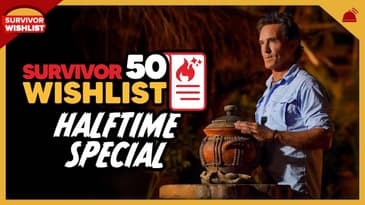 Survivor 50 Wish List | Halftime SHOW