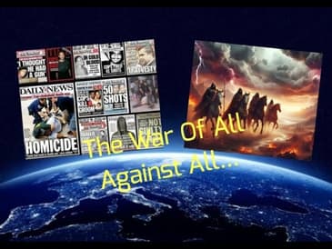 The War Of All Against All...