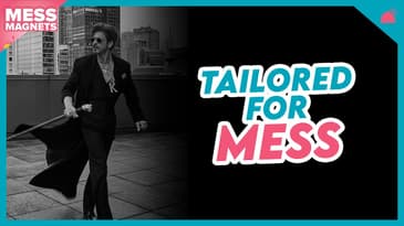 Mess Magnets: Tailored for Mess