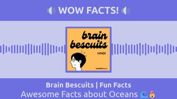 Brain Bescuits | Fun Facts - Awesome Facts about Oceans 🌊🤯