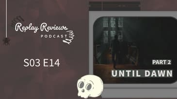 S03 E14: 🗣️ BOOGYAYAYAYIYAYA! - Until Dawn - Part 2