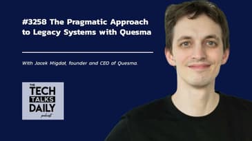 3258: The Pragmatic Approach to Legacy Systems with Quesma