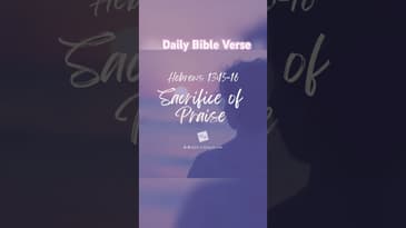 Daily Devotional - Hebrews 13:15-16 - #motivation #motivational #inspiration #bible