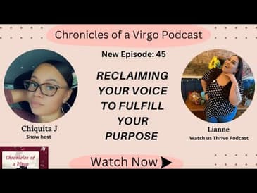 Reclaiming your Voice to Fulfill your Purpose ft Lianne Torres #healingjourney #motivation