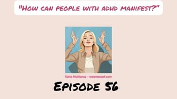 How can ADHD entrepreneurs use manifestation? The science behind 'the law of attraction' explained!