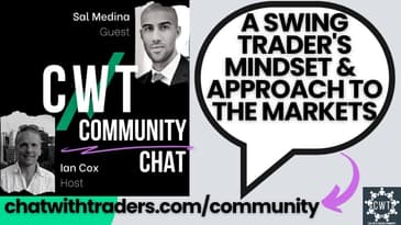 CWT Community Discussion on Feb 28 '23 - A Swing Trader's Simplified Approach to Forex w/ SAL MEDINA