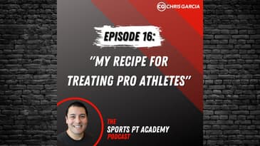 EP016: "My Recipe For Treating Pro Athletes" | Dr. Chris Garcia
