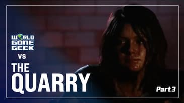 World Gone Geek v. The Quarry - Live Play part 3