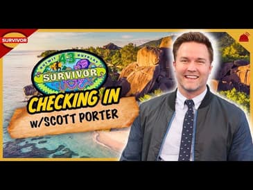 Survivor 43 | Checking in with Scott Porter