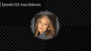 Episode 531: Joan Osborne