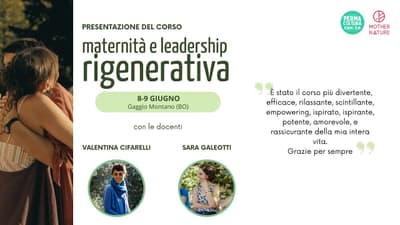 "Maternità e Leadership Rigenerativa" - presentazione del corso con Mother Nature